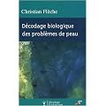 D�codage biologique des probl�mes de peau