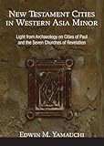 www.payane.ir - New Testament Cities in Western Asia Minor: Light from Archaeology on Cities of Paul and the Seven Churches of Revelation