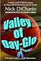 Valley of Day-glo