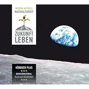ZUKUNFT | LEBEN: Wissen aktuell: Nachhaltigkeit