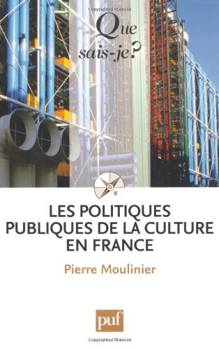 Les politiques publiques de la culture en France