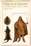 The Fur Trade in Colonial New York, 1686-1776.