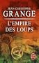 L'Empire Des Loups (Le Livre de Poche) (French Edition)