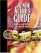 The New Actor's Guide: What Every New Actor Needs To Know About The Industry