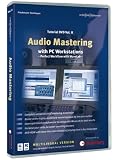 Audio Mastering with PC Workstations Tutorial DVD Vol.2