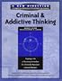 A New Direction: Criminal & Addictive Thinking (Short-Term Facilitator's Guide): Mapping a Life of Recovery & Freedom for Chemically Dependent Criminal Offenders (A Cognitive-Behavioral Treatment Curriculum)