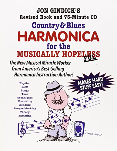 country  blues harmonica for the musically hopeless revised book and 73 minute cd