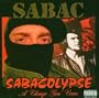 Sabacolypse: A Change Gon Come