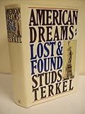 American dreams : lost and found