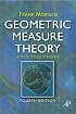 Geometric Measure Theory, Fourth Edition: A Beginner's Guide