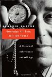 Someday All This Will Be Yours: A History of Inheritance and