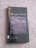 Eternitys Woods (Wesleyan Poetry Series)