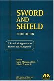 Large Sword and Shield, Third Edition: A Practical Approach to Section 1983 Litigation Large Sword and Shield, Third Edition: A Practical Approach to Section 1983 Litigation Cover