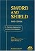 Sword and Shield, Third Edition: A Practical Approach to Section 1983 Litigation
