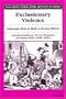 Exclusionary Violence: Antisemitic Riots in Modern German History (Social History, Popular Culture, and Politics in Germany)