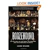 Boozehound: On the Trail of the Rare, the Obscure, and the Overrated in Spirits