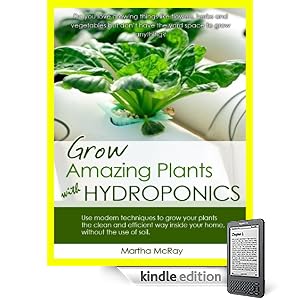 Grow Amazing Plants With Hydroponics Grow Amazing Plants With Hydroponics