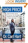 The High Price: A Neuroscientist's Jo...