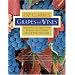 Oz Clarke's Grapes and Wines: The definitive guide to the world's great grapes and the wines they make