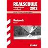 Realschule 2012: Mathematik, Hessen. Pr�fungesaufgaben und Training