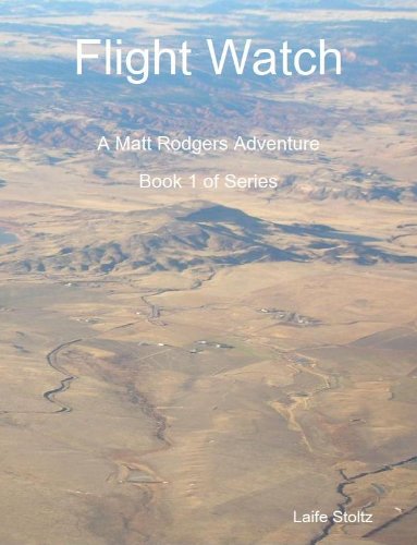 Flight Watch (A Matt Rodgers Series)