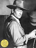 John Wayne: The Legend and the Man: An Exclusive Look Inside Dukes Archive