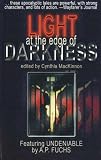 Light at the Edge of Darkness