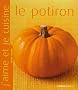 J'aime et je cuisine le potiron