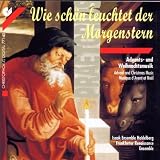 Michael Praetorius: Wie sch�n leuchtet der Morgenstern - Advents- und Weihnachtsmusik