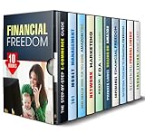 Financial Freedom Box Set (10 in 1): E-Commerce, Money Management, Amazon FBA, Saving Money, Investing and Money Saving Tips to Live Better (Frugal Living Tips and Hacks)