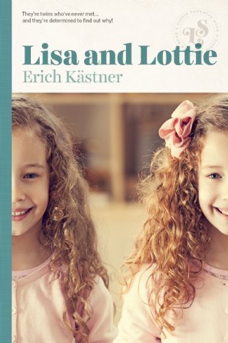 Lisa and Lottie by Erich Kastner (2015-03-31)