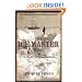 The Ice Master: The Doomed 1913 Voyage of the Karluk