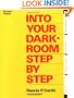 Into Your Darkroom Step by Step