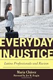 Everyday Injustice: Latino Professionals and Racism (Perspectives on a Multiracial America)