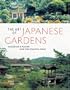 The Art of Japanese Gardens: Designing & Making Your Own Peaceful Space