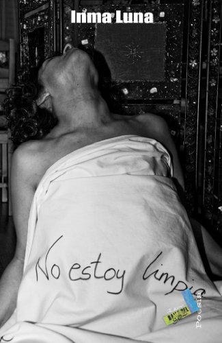No estoy limpia (Poesía) (Spanish Edition)