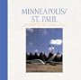 Minneapolis/St. Paul: Portrait of the Twin Cities (Portrait of a Place)