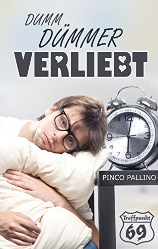 Dumm, dümmer, verliebt: Gay Romance (German Edition)
