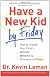 Have a New Kid by Friday