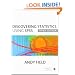 Discovering Statistics Using SPSS: Third Edition