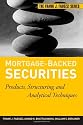 Mortgage-Backed Securities: Products, Structuring, and Analytical Techniques (Frank J. Fabozzi Series)