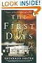 The First Days: As the World Dies