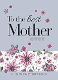 Thank you to the best mother ever