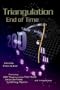 Triangulation: End of Time