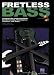 Fretless Bass: A Hands-On Guide Including Fundamentals, Techniques, Grooves and Solos