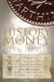 A History of Money: From Ancient Times to the Present Day