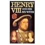 Henry VIII and His Six Wives [VHS]