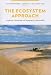 Books : The Ecosystem Approach: Complexity, Uncertainty, and Managing for Sustainability (Complexity in Ecological Systems)