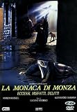 La Monaca Di Monza - Eccessi, Misfatti, Delitti