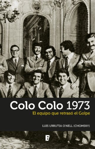 Colo Colo 1973 (Spanish Edition)